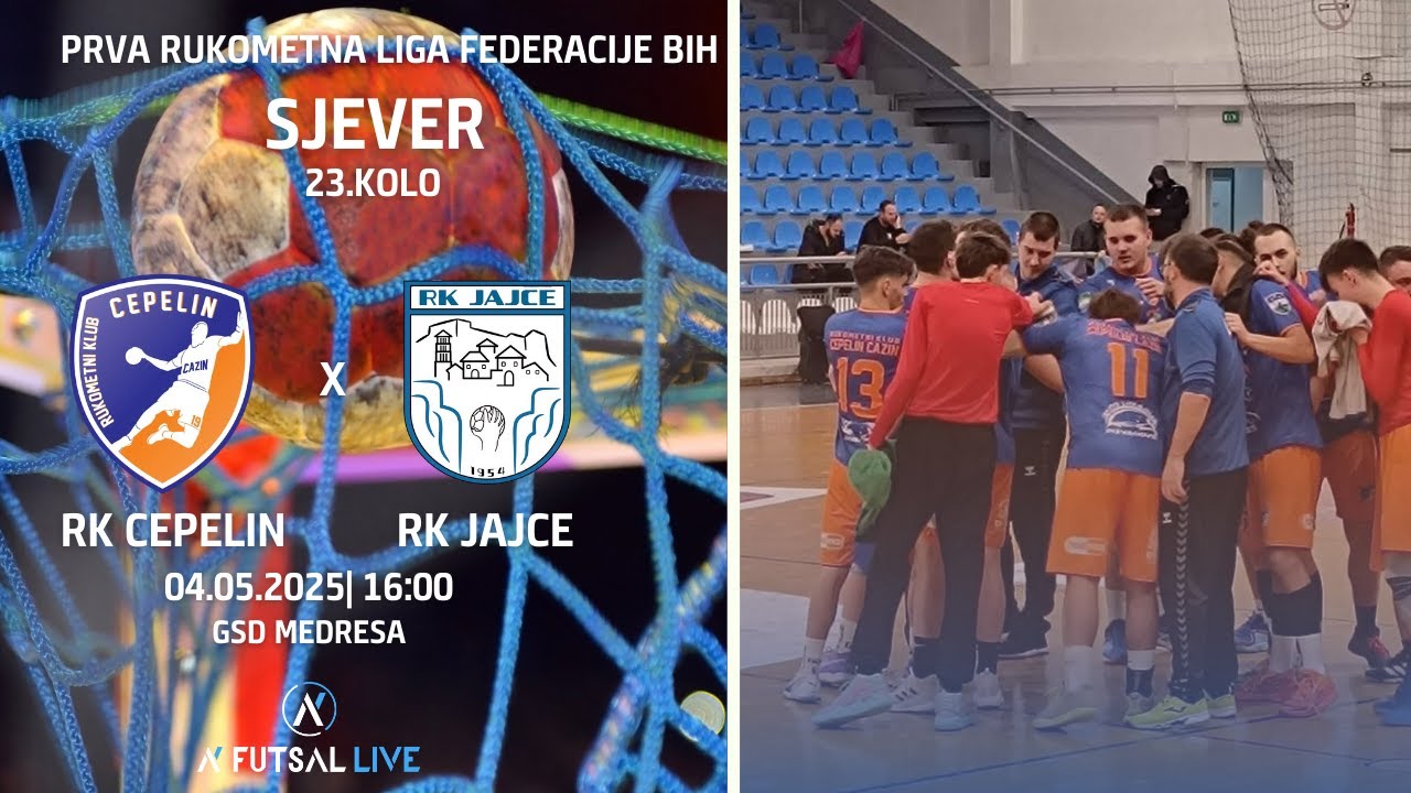 RK CEPELIN - RK JAJCE | 23.KOLO 1.RUKOMETNE LIGE FBIH | SJEVER | 04.05.2025 |