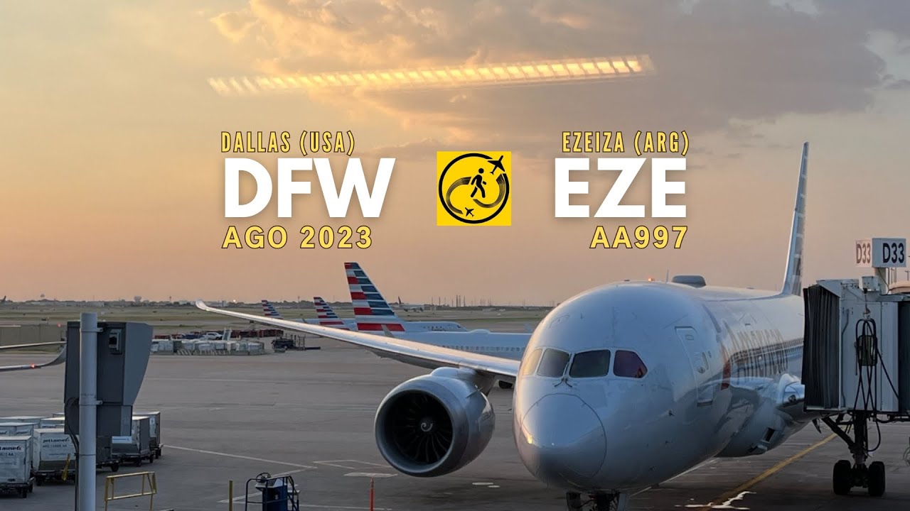 Vuelo de Dallas Fort Worth (Estados Unidos) a Ezeiza (Argentina)