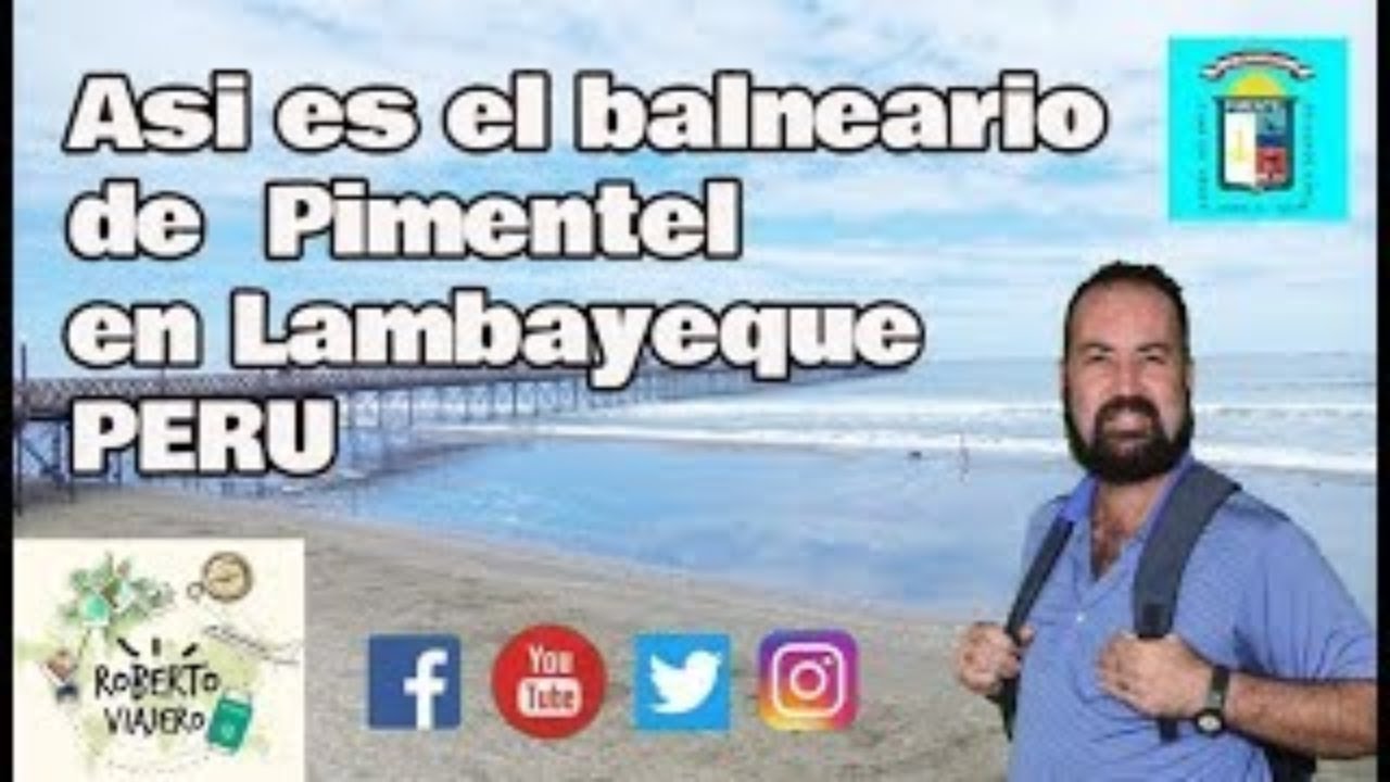 Así es el balneario Pimentel en Lambayeque, norte del Perú 🇵🇪