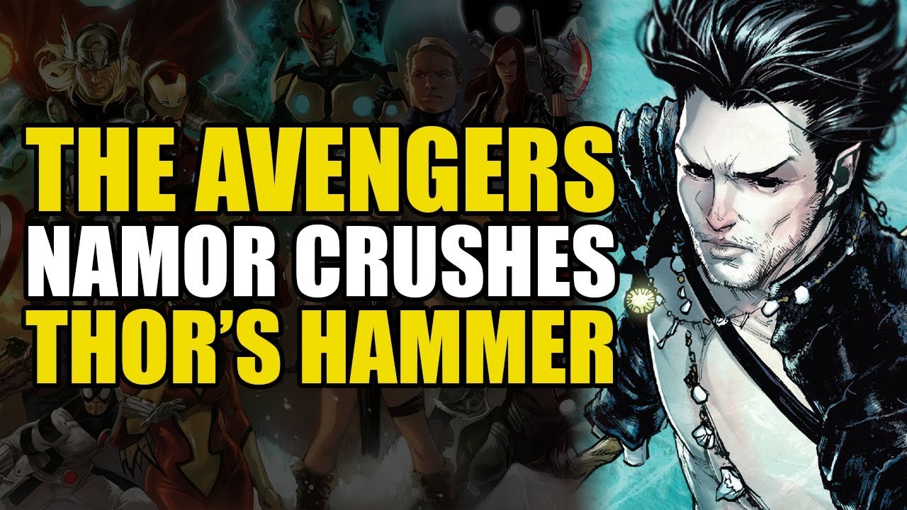 Namor Crushes Thor's Hammer! (Avengers Vol 2: World Tour)