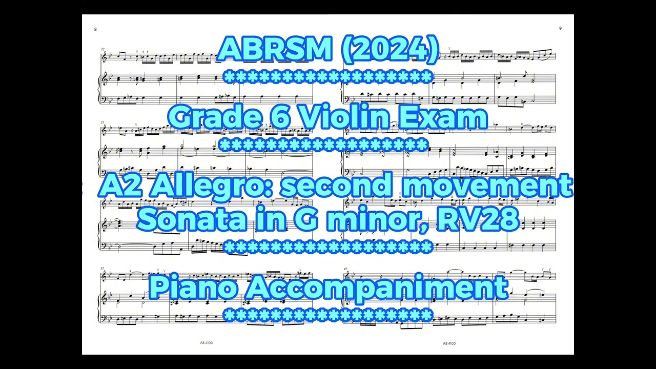 ABRSM Grade 6 Violin Exam (2024) A2 Allegro piano part  英国皇家小提琴6级 钢琴伴奏