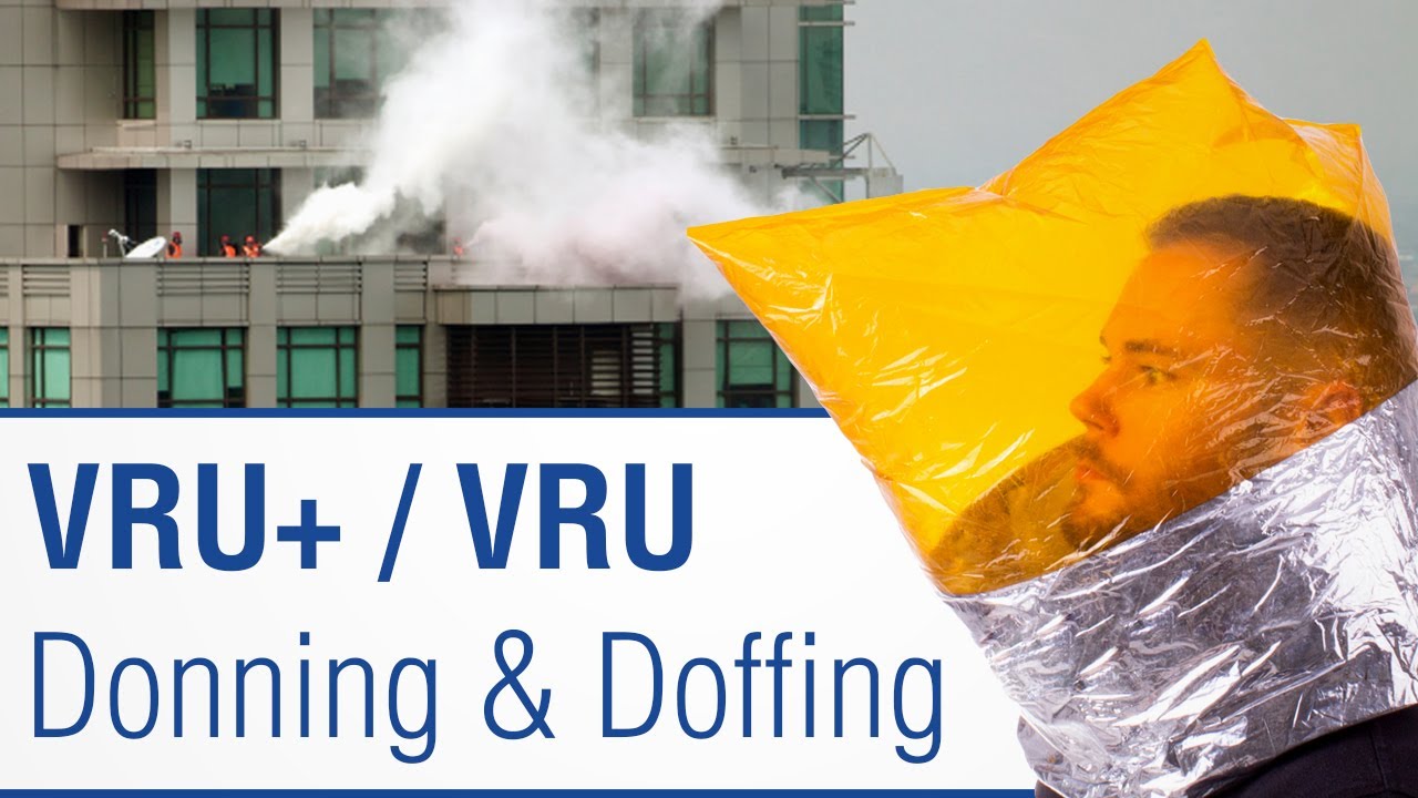 VRU+ / VRU Donning & Doffing Procedure
