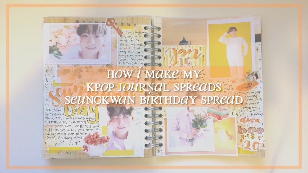 how i make my kpop journal spreads | seungkwan day