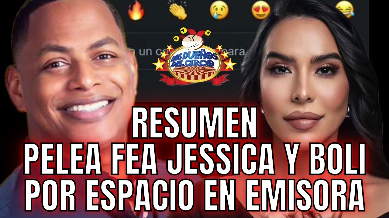 RESUMEN PELEA FEA JESSICA Y BOLI POR ESPACIO EN EMISORA, TERMINA EN INSULTOS Y TRAICIÓN
