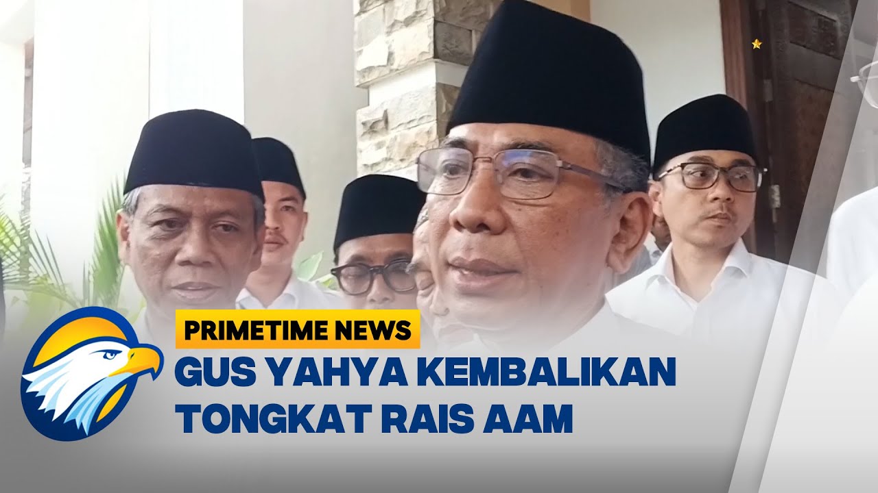 Momen Gus Yahya Kembalikan Tongkat Rais Aam [Primetime News]