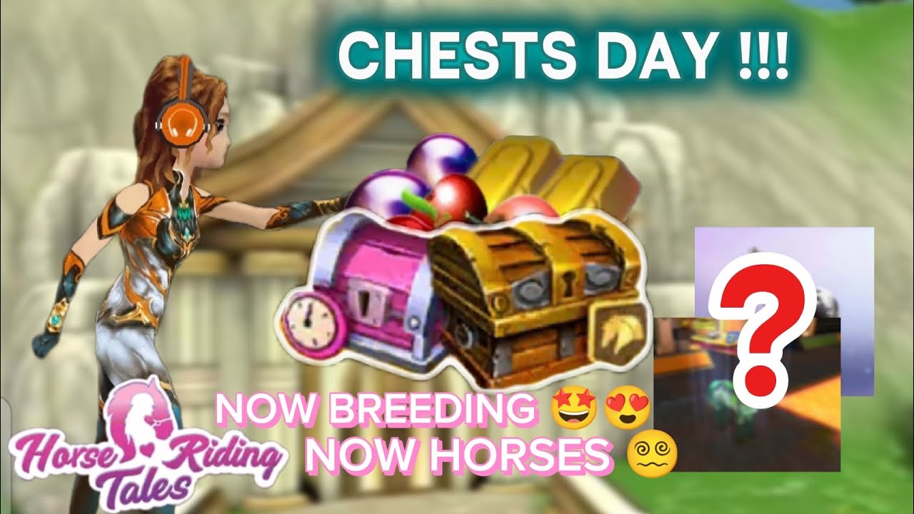 CHESTS DAY 🤯🎉 MY FIRST VIDEO WITH VOICE 🤩 #horseridingtales #new 