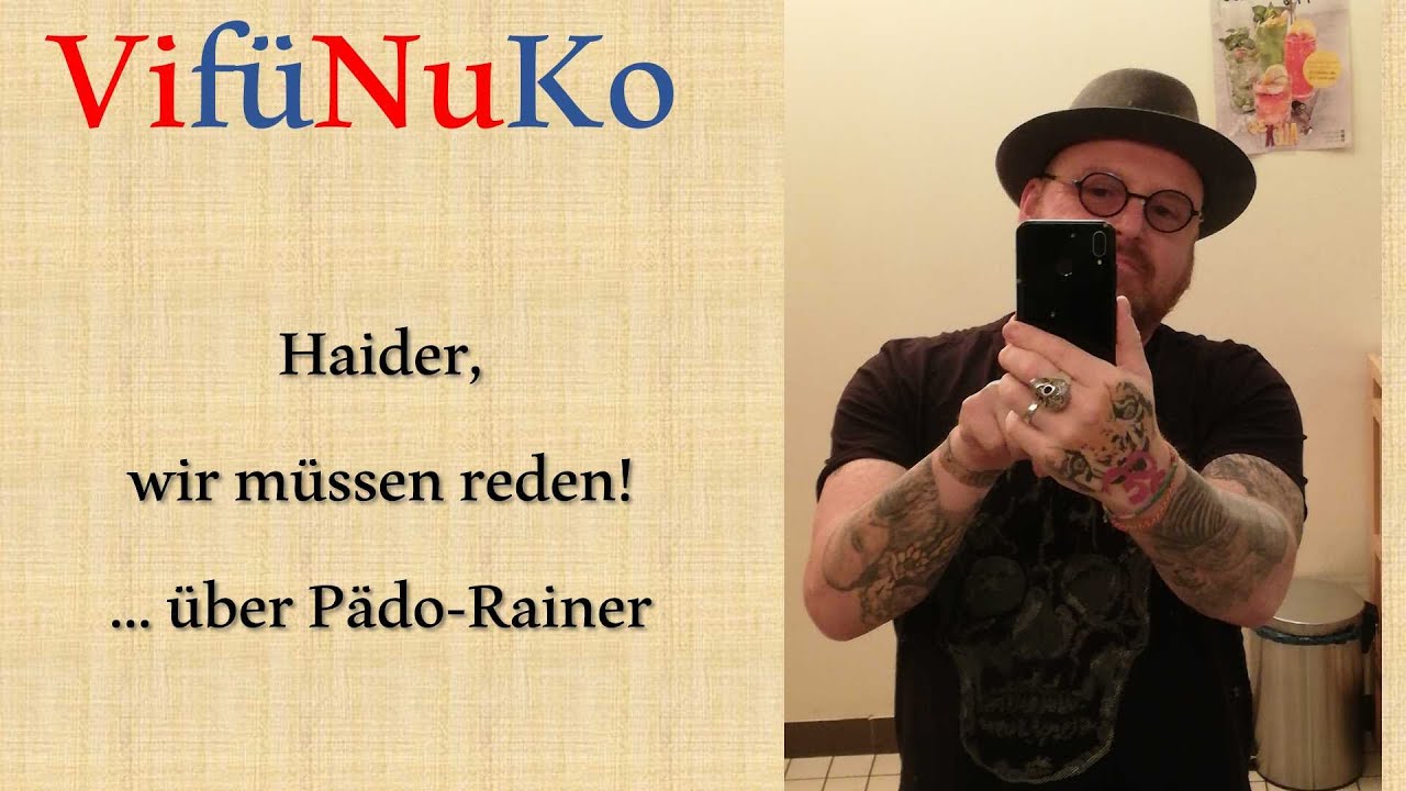 Haider, wir müssen über Pädo-Rainer reden!