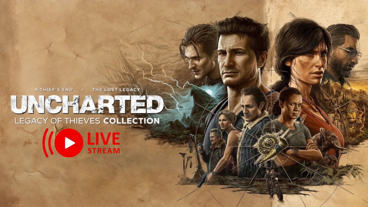 UNCHARTED: Legacy of Thieves Collection #2 LIVE 🔴|| No Commentary ||