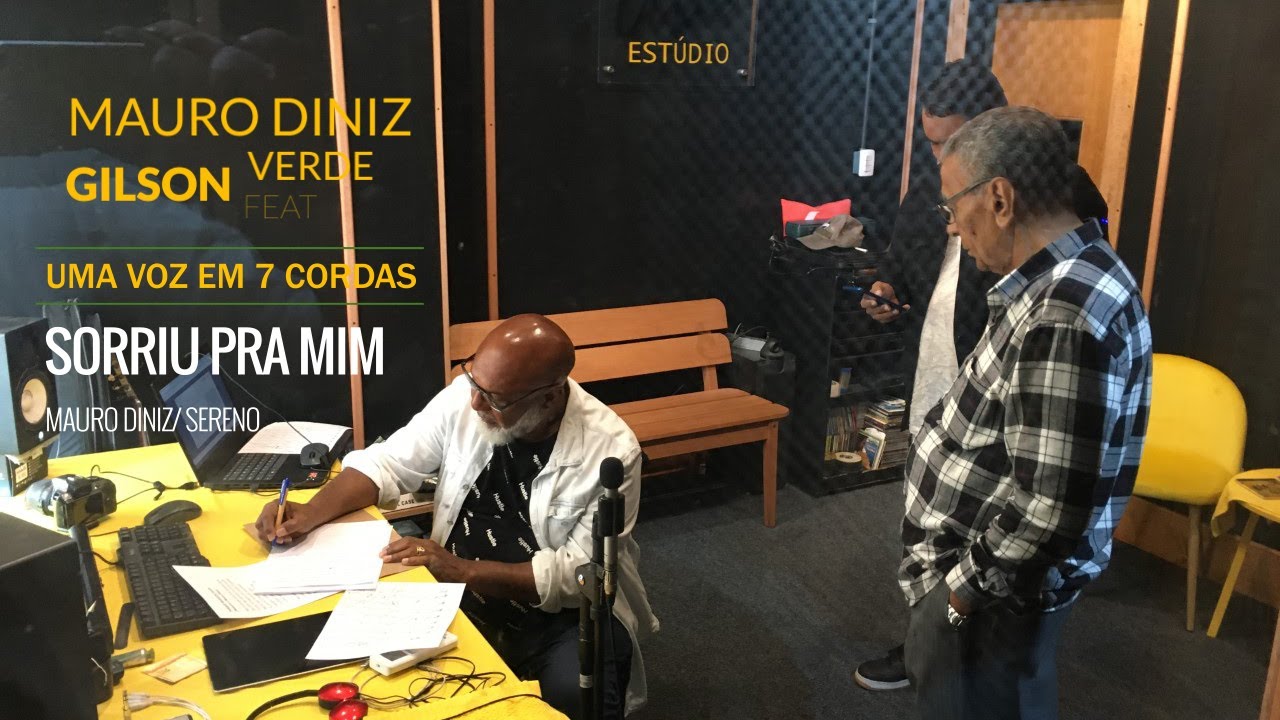 Gilson Verde e Mauro Diniz   Sorriu Pra Mim   Uma Voz em 7 Cordas 1
