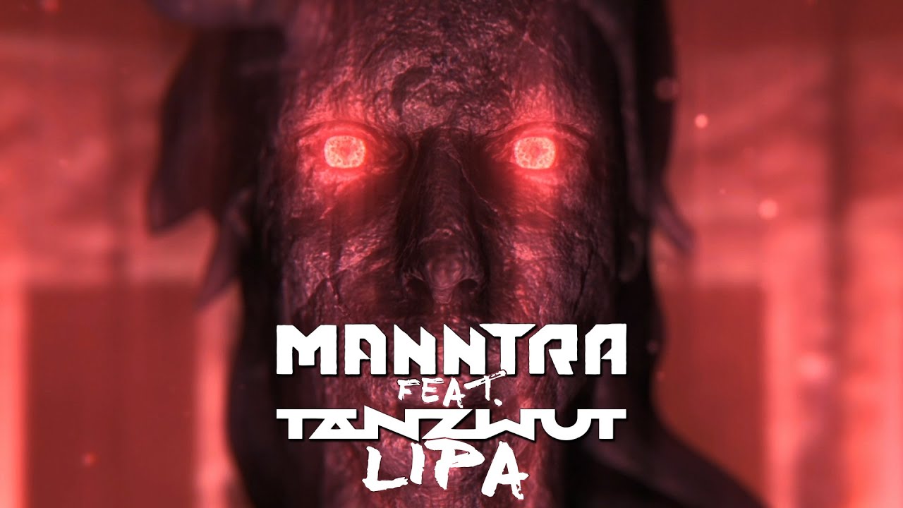 MANNTRA - Lipa feat. Tanzwut (Official Video)
