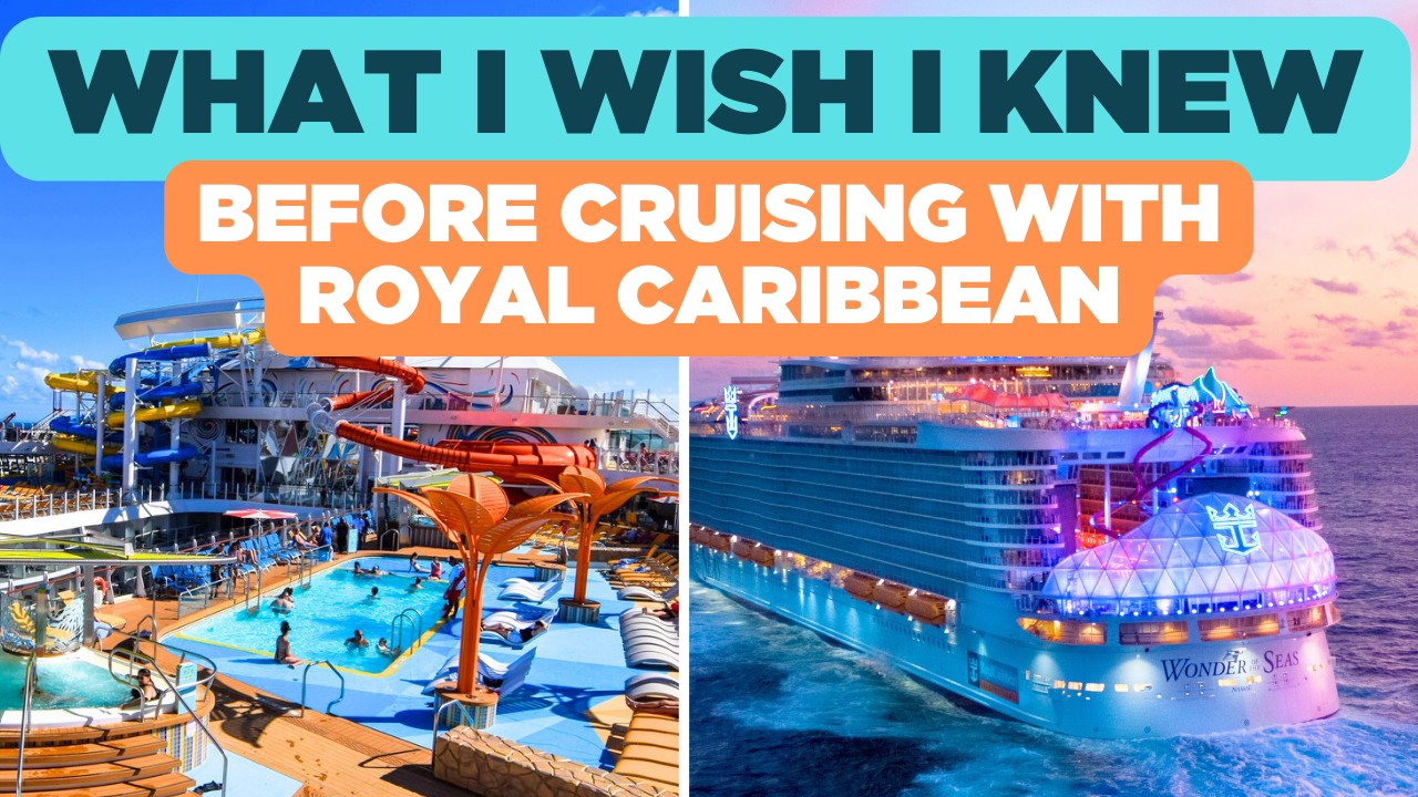 What I wish I&rsquo;d known before I went on a Royal Caribbean cruise