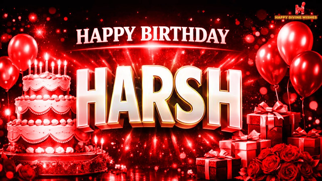 Harsh Happy Birthday Song | Personalized Birthday Wishes | Happy Birthday Song With Name