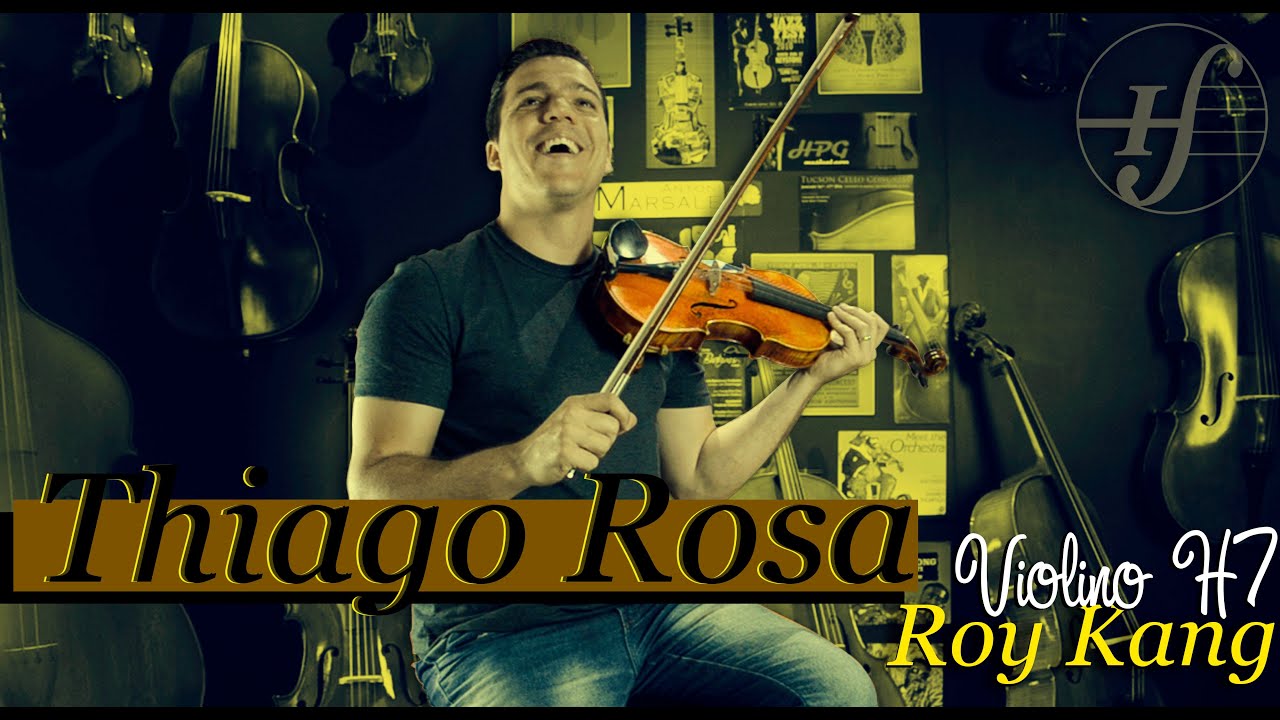 Thiago Rosa I Violino Roy Kang H7