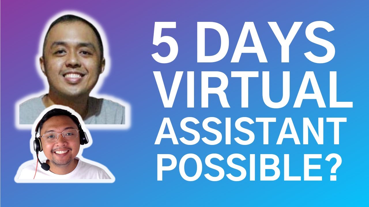 5 DAYS TO BECOME A VIRTUAL ASSISTANT POSSIBLE?