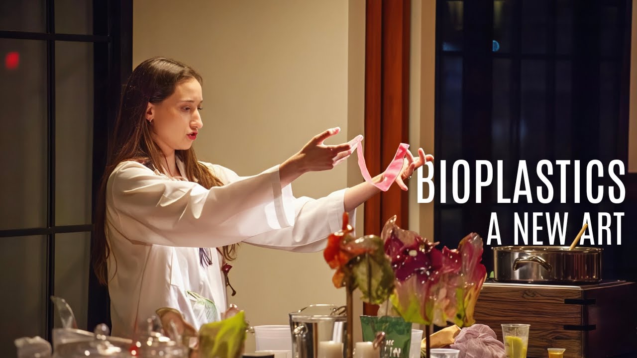 How Bioplastics Are Redefining Art and Fashion | Turning Nature Into Art