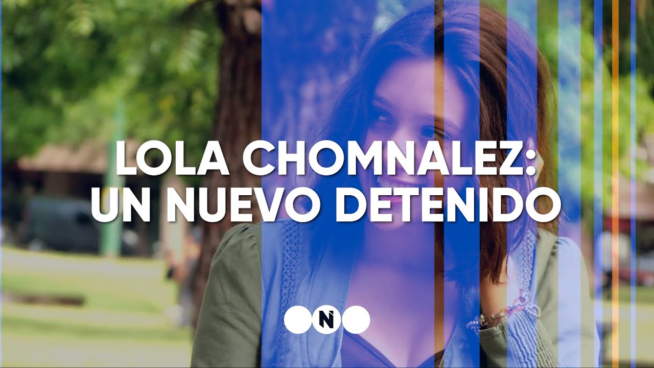 LOLA CHOMNALEZ: detuvieron al presunto AUTOR MATERIAL del CRIMEN - Telefe Noticias