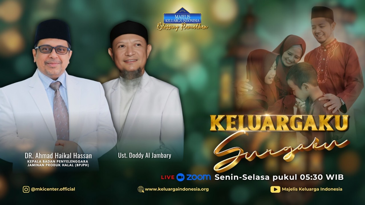 MENGAIS BERKAH RAMADHAN DALAM KELUARGAKU SURGAKU BERSAMA USTAD DODDY AL JAMBARY