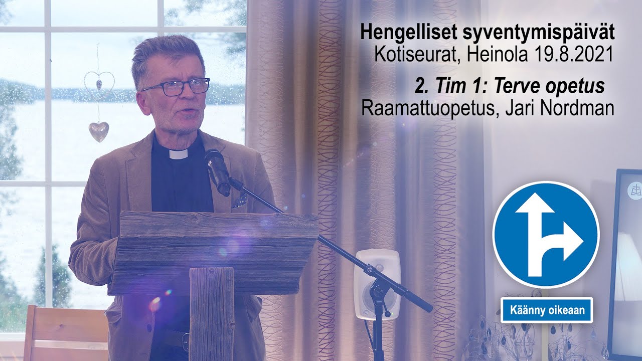 Raamattuopetus: 2. Tim 1 &ndash; Terve opetus