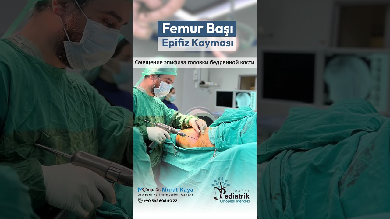 Femur Başı Epifiz Kayması | Do&ccedil;. Dr. Murat Kaya