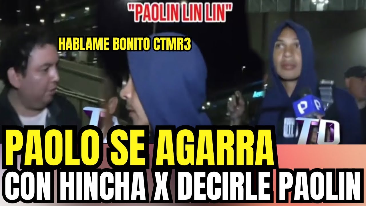 PAOLO GUERRERO PECHA A HINCHA POR LLAMARLO ‘PAOLIN LIN LIN’ RECONTRA ASADO SALIÓ 