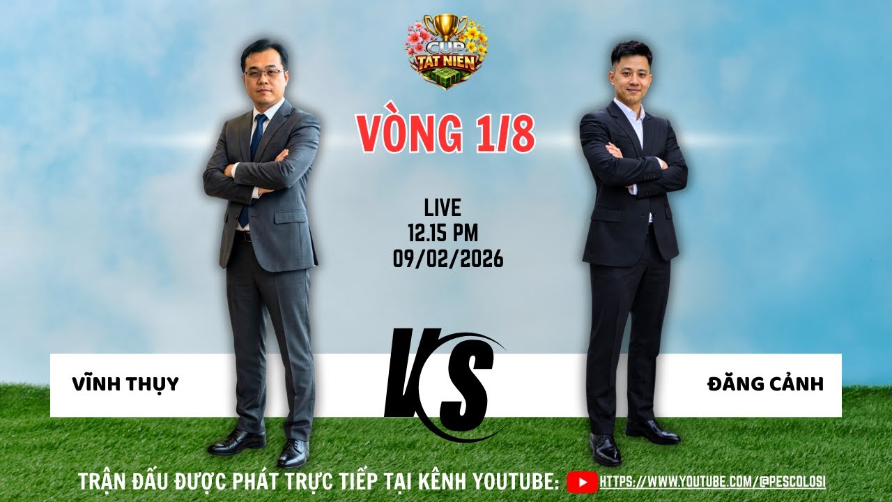 Vòng 1/8 PES6 TẤT NIÊN CUP: VĨNH THỤY vs ĐĂNG CẢNH