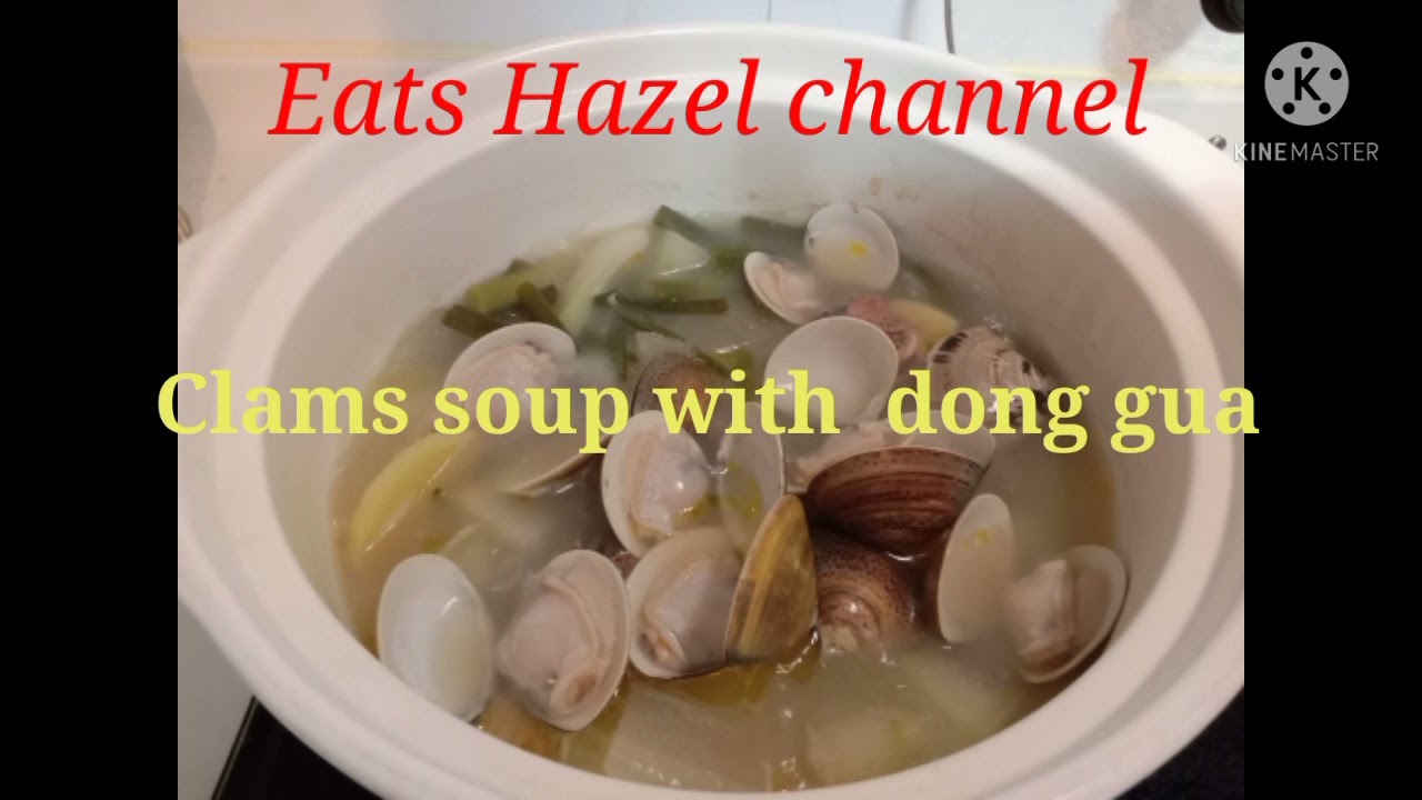 BASIC CHINESE SOUP RECIPE. CLAM SOUP WITH DONG GUA