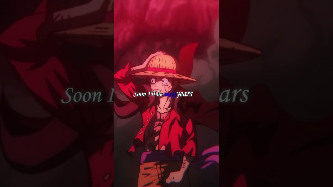 Luffy | 7 Years Old by Lukas Graham 