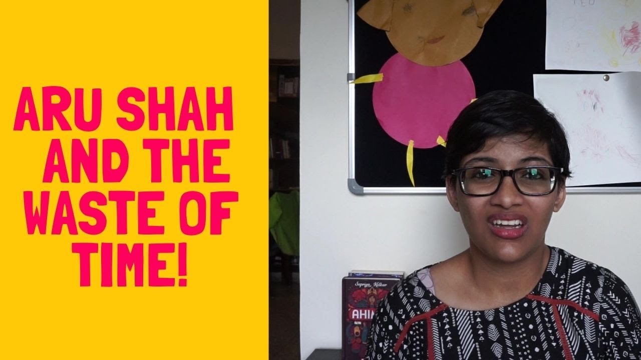 I HATED ARU SHAH AND THE END OF TIME! A (rant-filled) review