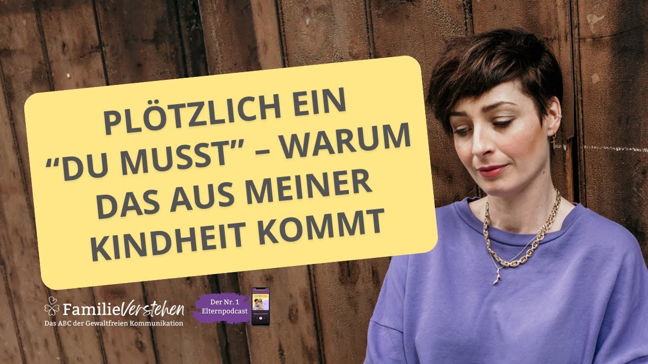 Alte Muster als Mama: So durchbreche ich das „Du musst“