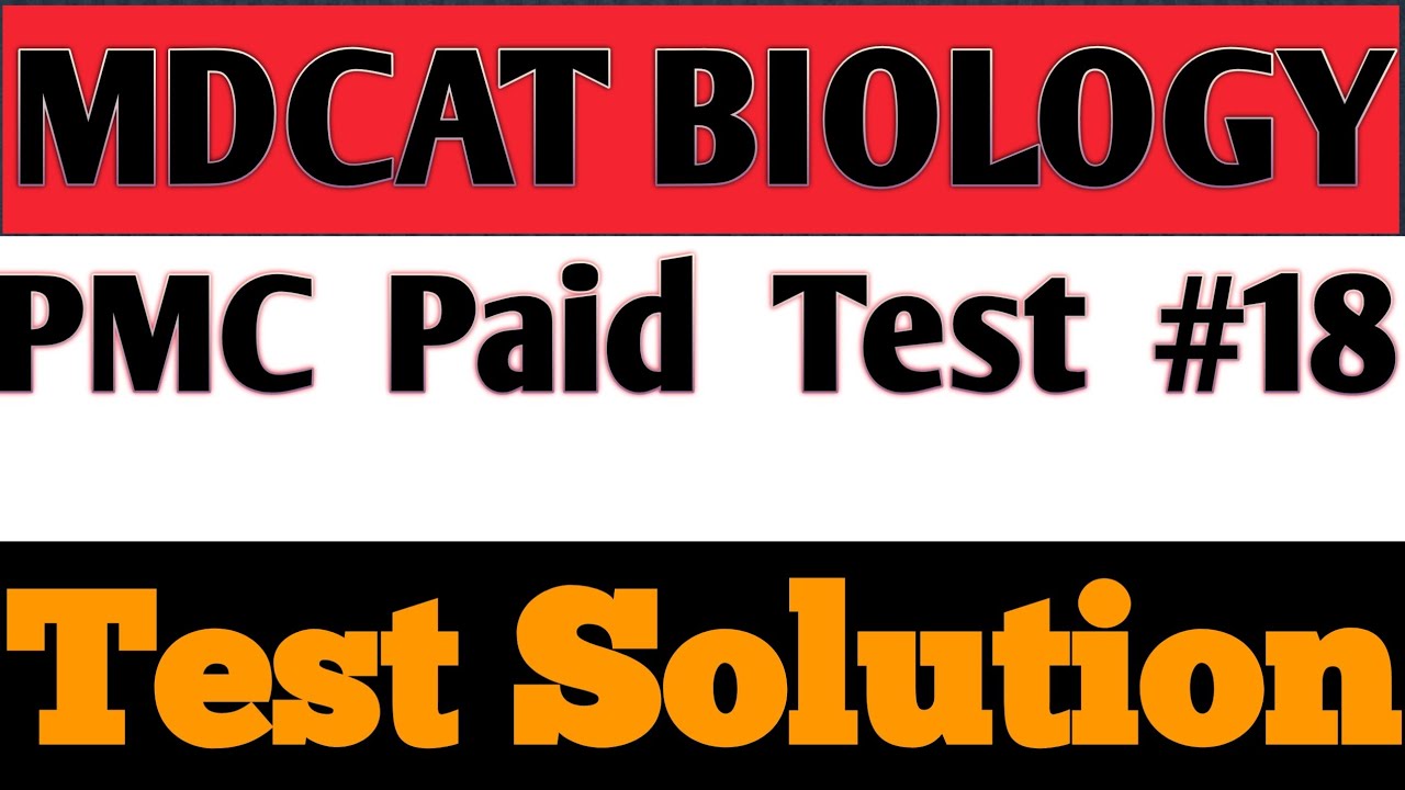 PMC Paid Practice test_18 || MDCAT PMC 2021 || Biology MCQS Solved