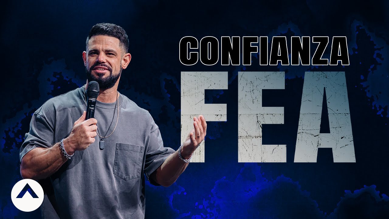 Confianza Fea | Pastor Steven Furtick | Elevation Church