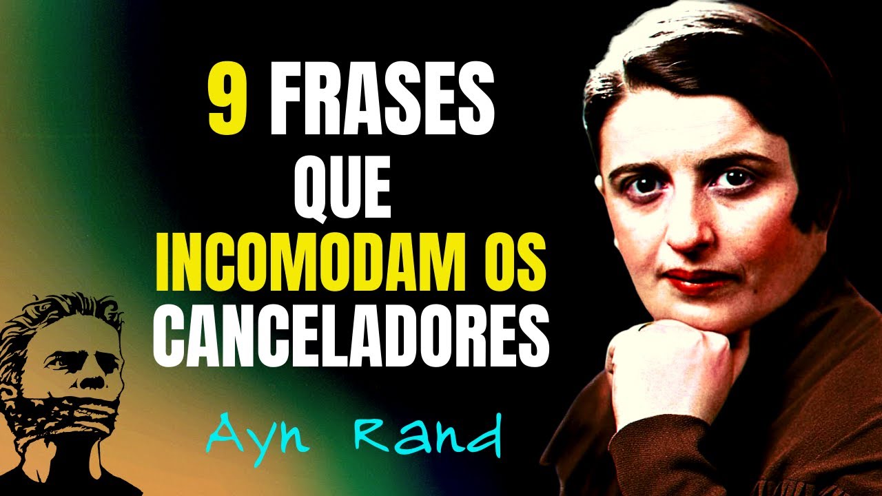 Não Se Importe Com Os Canceladores | Filosofia, Ayn Rand