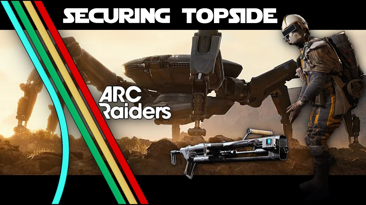ARC Raiders - Causing Chaos before the Update - PT 39