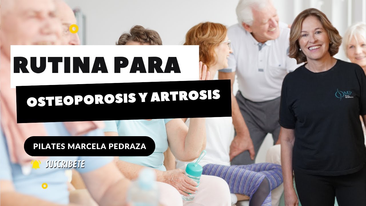 Ejercicios recomendados para la osteoporosis y artrosis