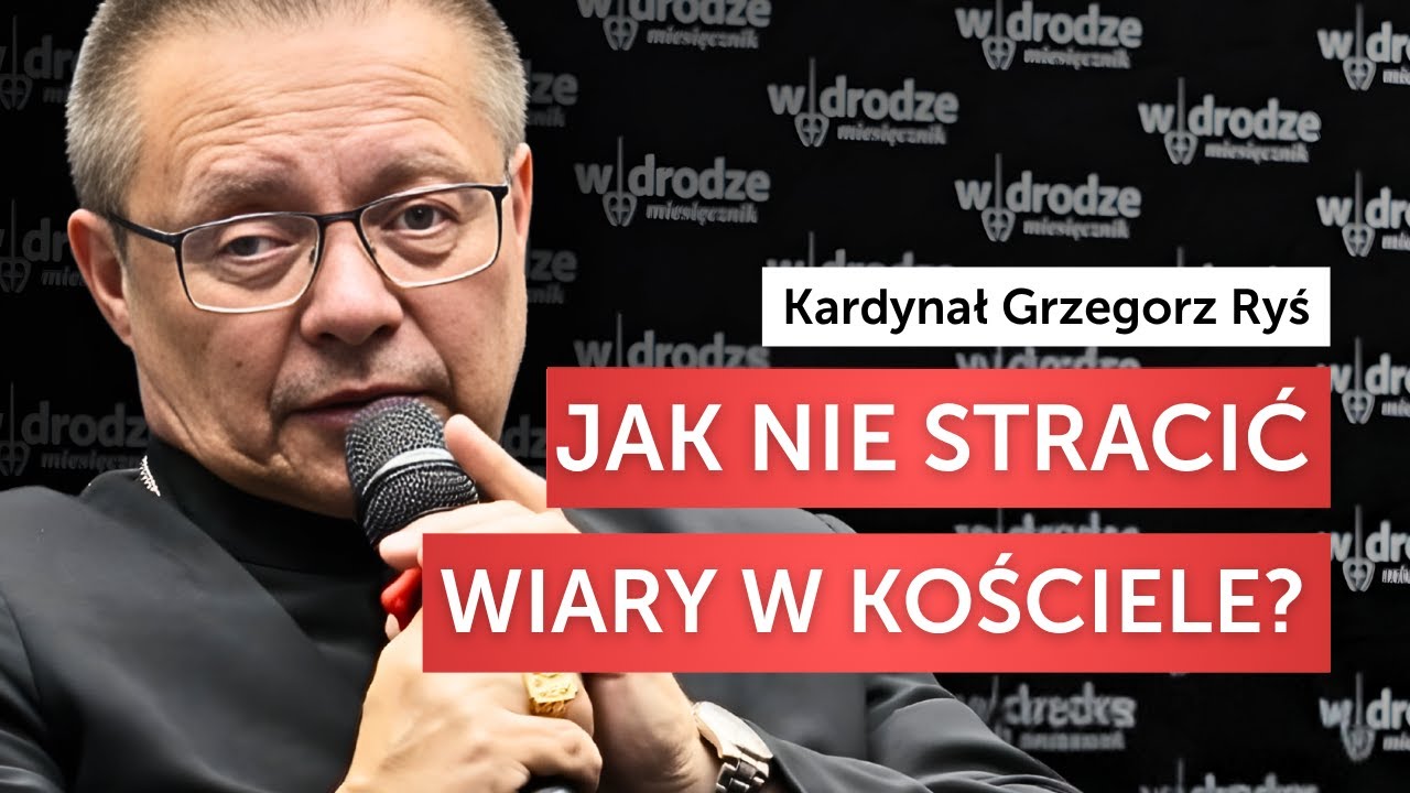 Kryzys zaufania do Kościoła? Kard. Ryś: Nie nadążamy za własnym nauczaniem!
