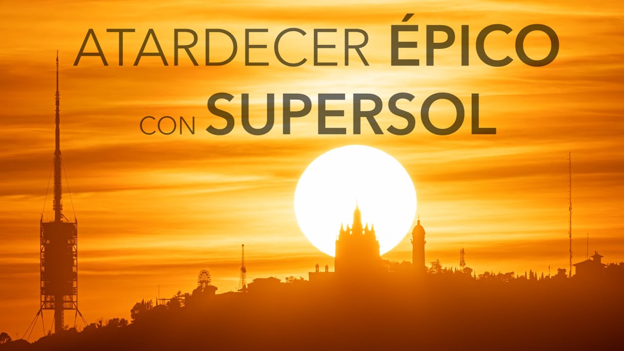 TIMELAPSE VLOG | Atardecer ÉPICO en Barcelona   |  ☀️SUPERSOL con SIGMA 150-600 mm Sport