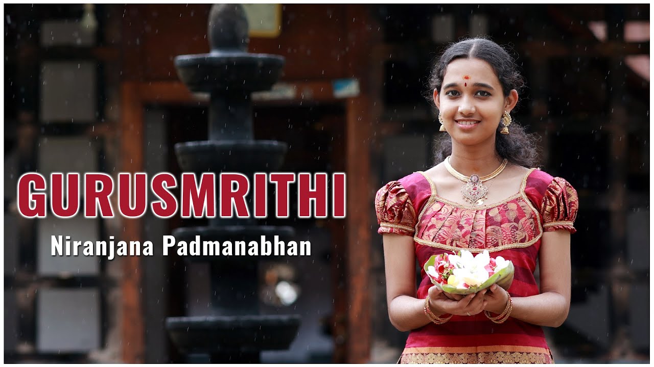 GURUSMRITHI | NIRANJANA PADMANABHAN