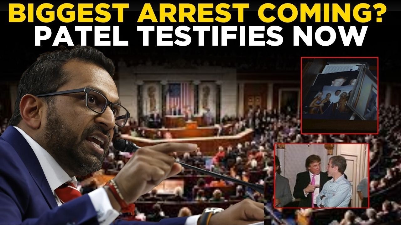 LIVE: 'YOU WANT NAMES? I'LL GIVE YOU NAMES!',  Patel Drops Epstein Bombshell at Explosive Hearing