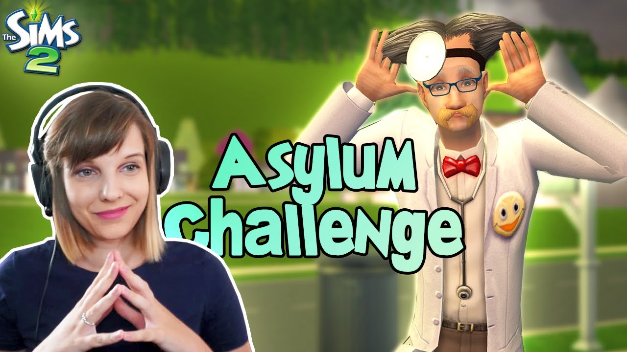 Adventures of Sim Shrink | The Sims 2 Asylum Challenge #1