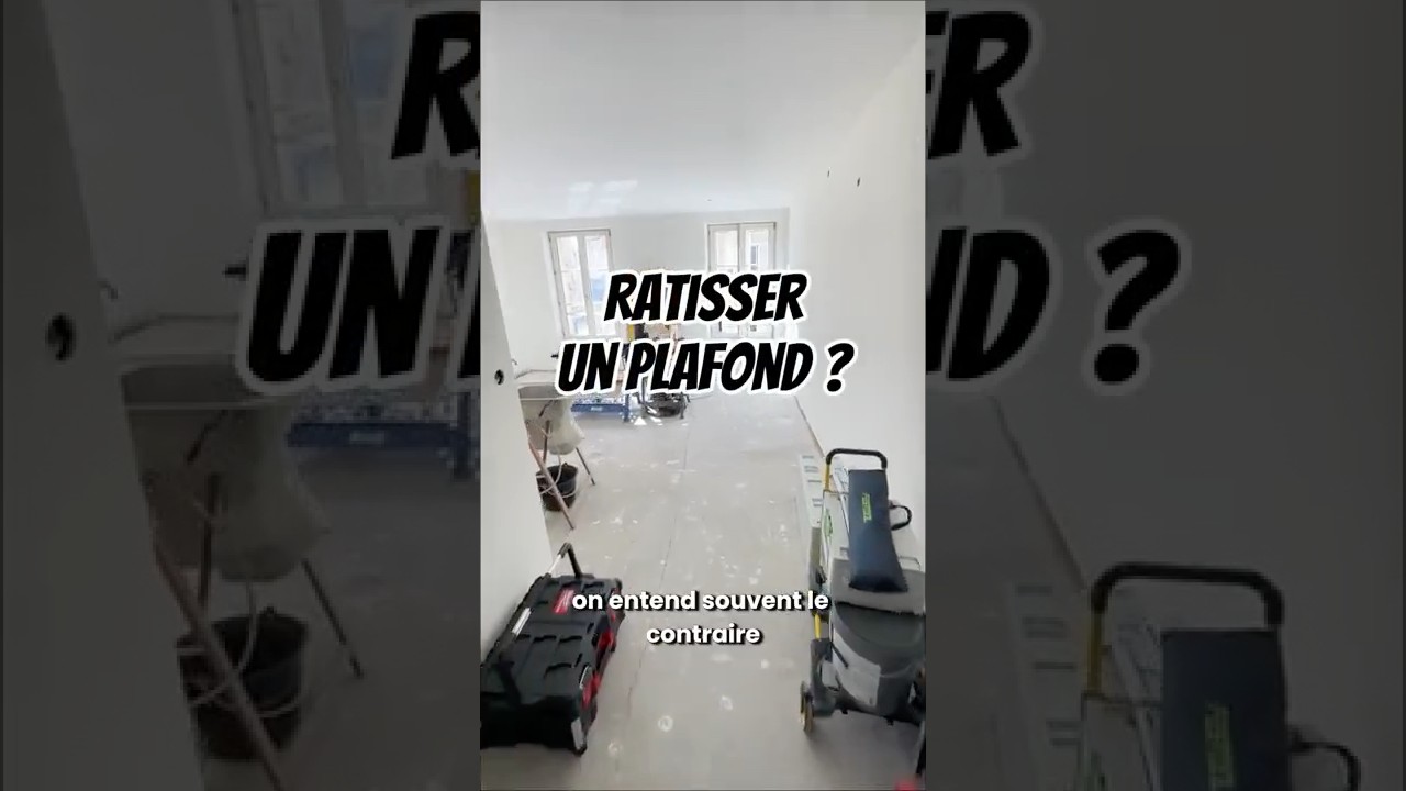 Ratisser son plafond : ESSENTIEL ! #renovation #placo #diy #travaux