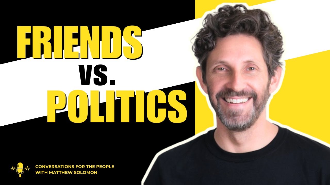 Navigating Political Differences: Should Friendships End Over Politics?