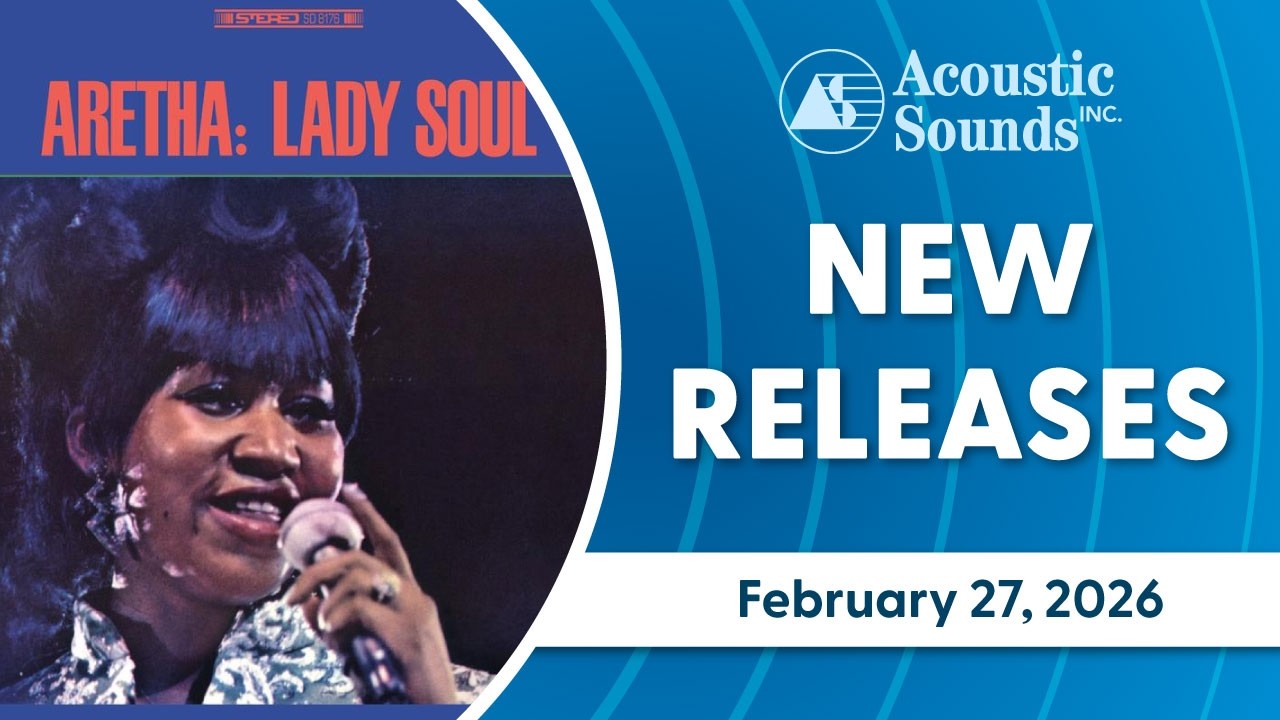 Acoustic Sounds New Releases February 27, 2026