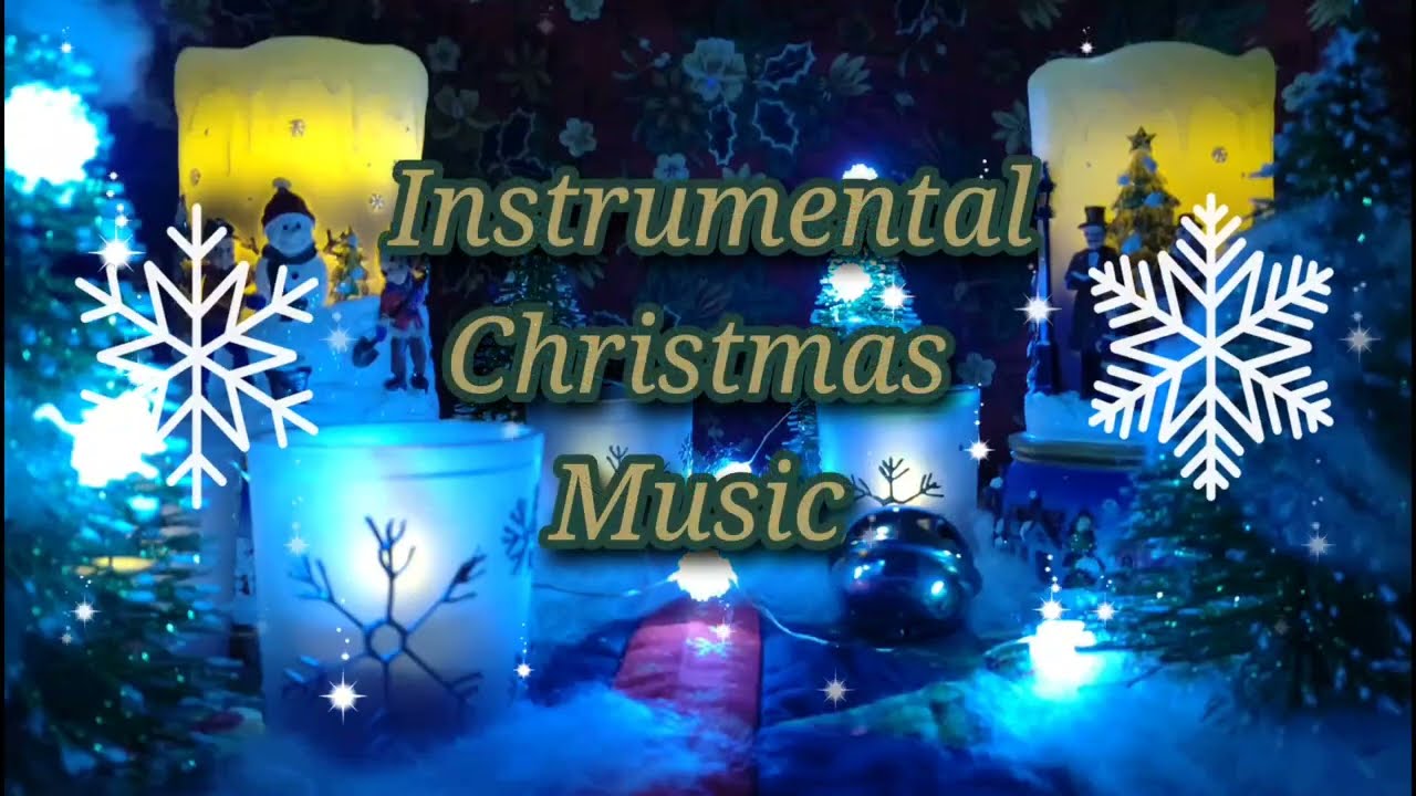 Instrumental Christmas Music  (14 Christmas Carols)