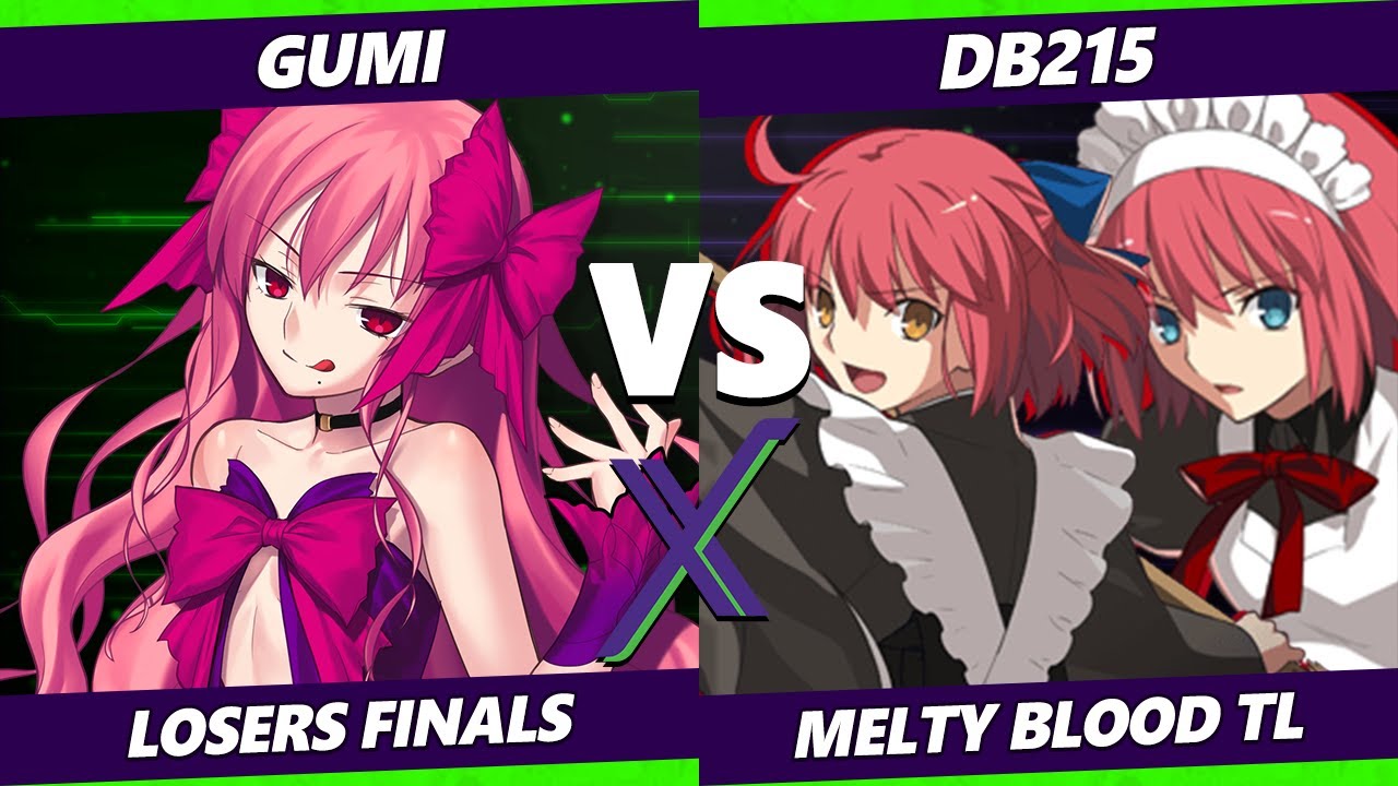 F@X 454 Losers Finals - DB215 (Hisui & Kohaku) Vs. GUMI (Dead Apostle Noel) Melty Blood: Type Lumina