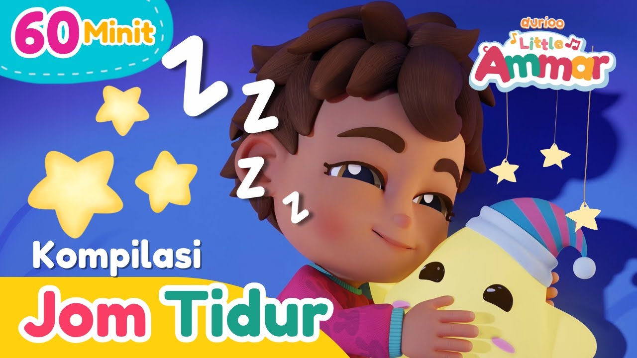 🌙😴 Kompilasi JOM TIDUR Little Ammar | 60 Minit 💤 | Dari Pengasas Omar & Hana | Durioo+ Originals 🎶
