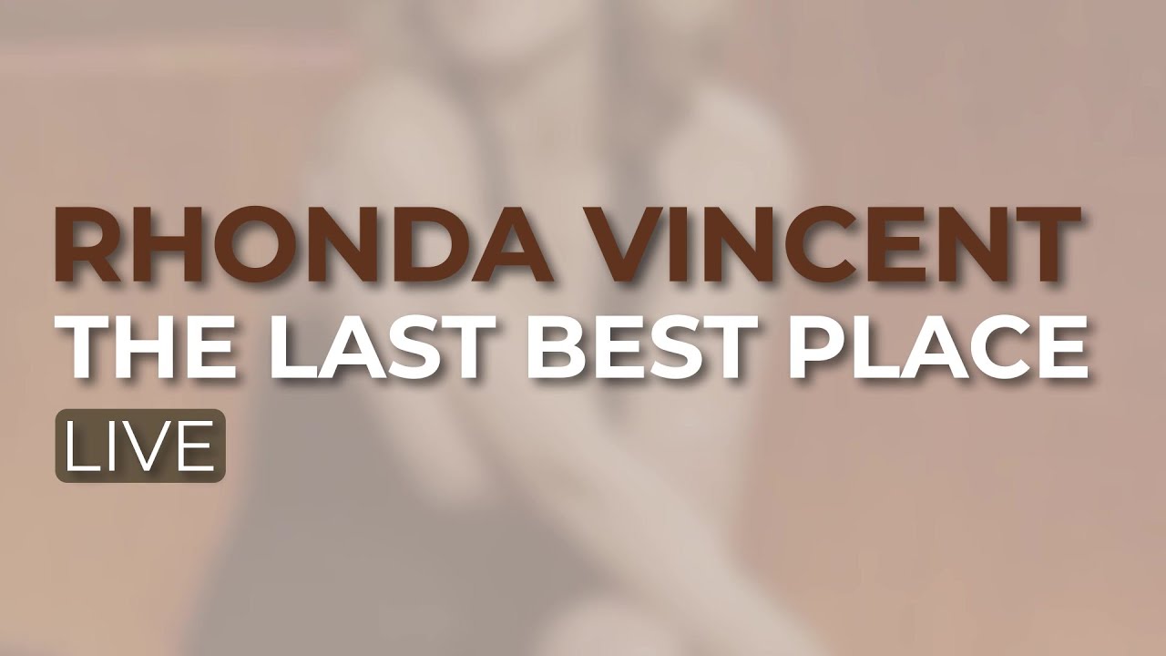 Rhonda Vincent - The Last Best Place (Official Audio)