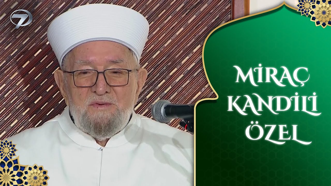 Miraç Kandili Özel - 15 Ocak 2026