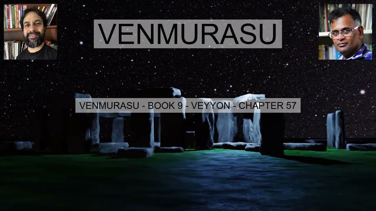 VENMURASU BOOK 9 VEYYON CHAPTER 57 வெண்முரசு நூல் 9 வெய்யோன் அத்தியாயம் 57