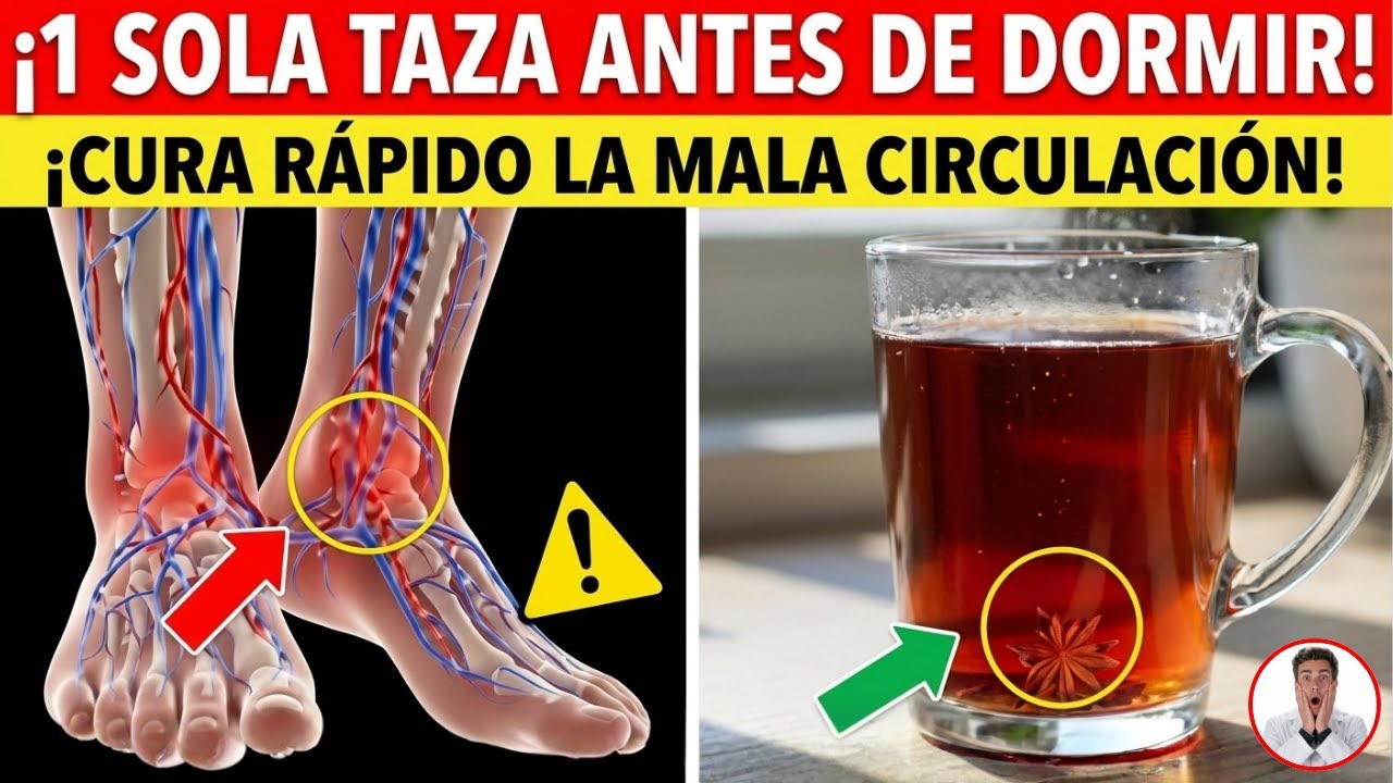 Una Taza Antes de Dormir para la Mala Circulación (Funciona en Días)