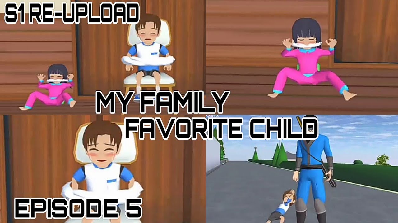 My Family Favorite Child (Part 5 / Season 1) | Re-upload | Sakura School Simulator